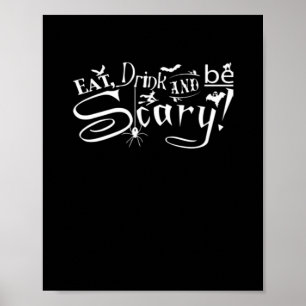 Iss, trinke und sei gruselig Ästhetik Grafik Trend Poster