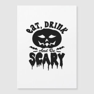Iss Trinke Und Sei Gruselig Halloween Licht Cool E Magnetkarte