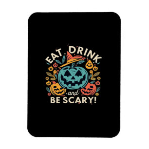 Iss Trinke Und Sei Gruselig Halloween-Party Lustig Magnet