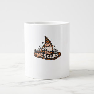Iss Trinke Und Sei Gruselig Hexe Nur Halloween-Ges Jumbo-Tasse