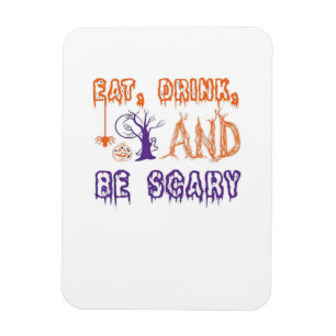Iss Trinke Und Sei Gruselig Lustig Trendy Magnet