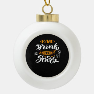 Iss und trinke und sei gruselig Halloween Kreative Keramik Kugel-Ornament