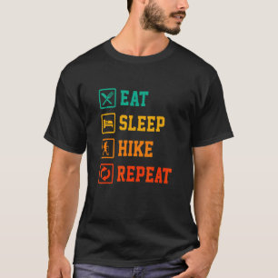 Iss Wandern Wiederholen Trekking Bergsteigen Hiki T-Shirt