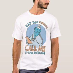 Iss zwei Kekse, ruf mich am Morgen T-Shirt