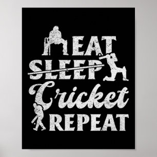 Issen Schlafen Cricket Wiederholen - Lustiger Cric Poster