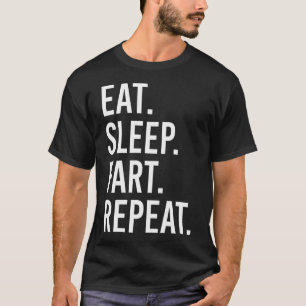 Issen Schlafen Furzen Wiederholen Lustig T-Shirt