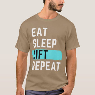 Issen Schlafen Heben Wiederholen Geschenk T-Shirt