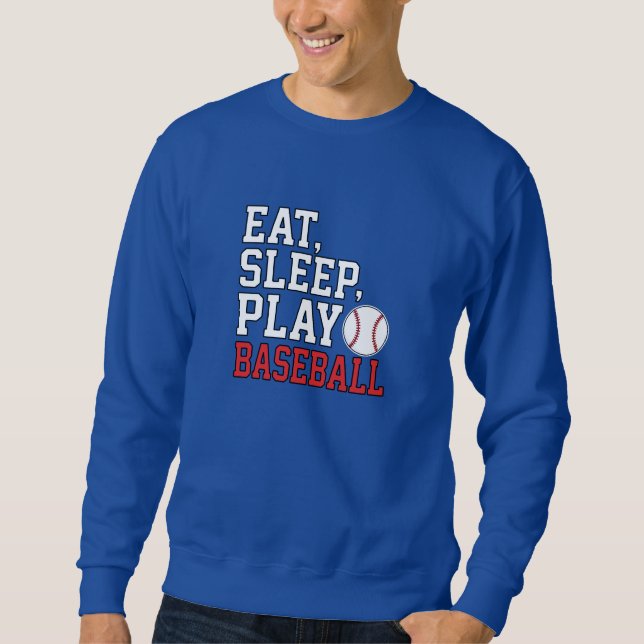 Issen Schlafen Spielen Baseball Lustige Baseball-Z Sweatshirt (Vorderseite)