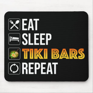 Issen. Schlafen. Tiki Bars. Wiederholen Mousepad