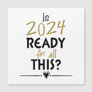 ist 2024 für all das bereit magnetkarte