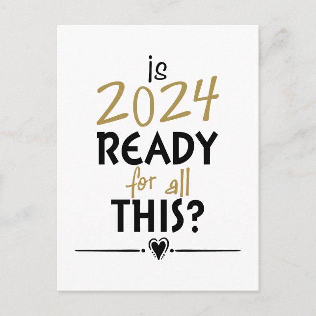 ist 2024 für all das bereit postkarte (Vorderseite)