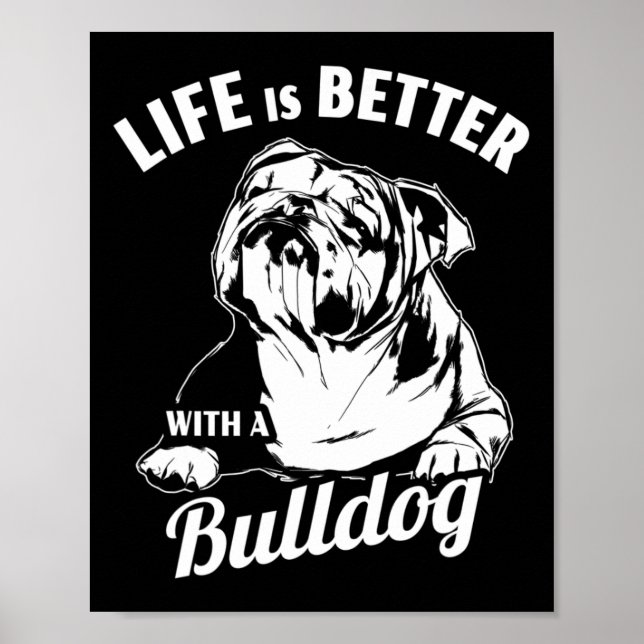 Ist besser mit einem Bulldoten Poster (Vorne)