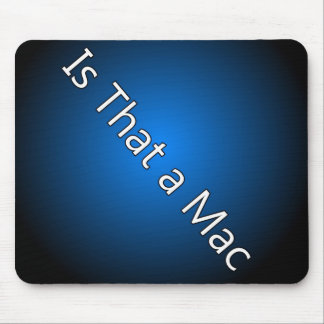 Ist das ein Mac Mousepad