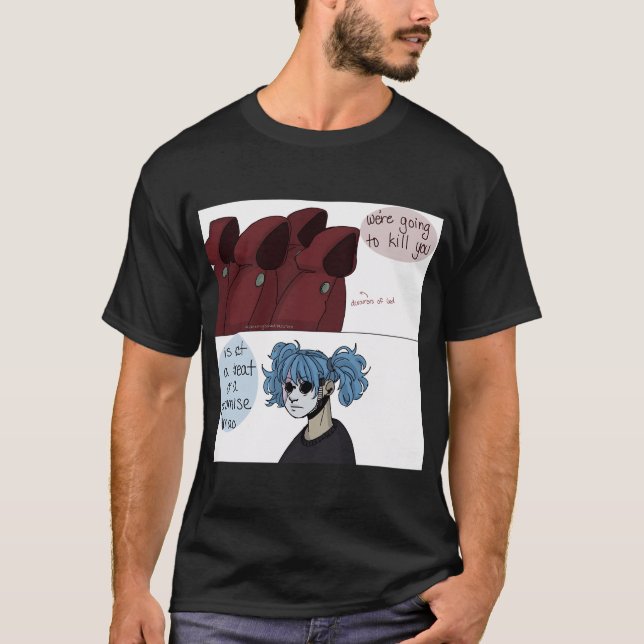Ist das eine Drohung oder ein Versprechen T-Shirt (Vorderseite)