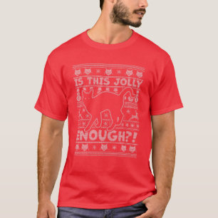 Ist das Jolly genug Katze - Schwarze Katze Ugly Ch T-Shirt