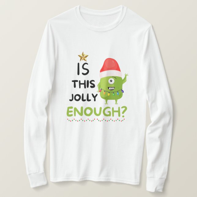 Ist das Jolly genug, Weihnachts-Grinch T-Shirt (Design vorne)
