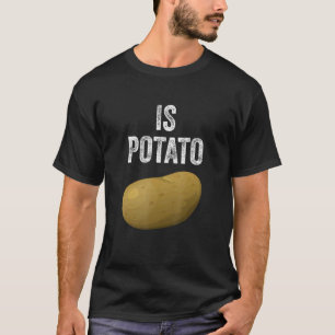 Ist das Potato-Fernsehen, wie man es spät in der N T-Shirt