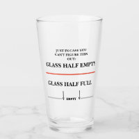 Ist dein Glas halb leer oder halb voll?