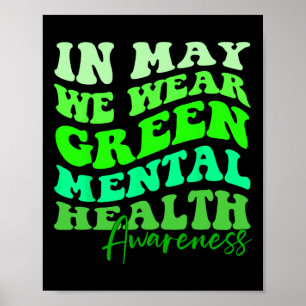Ist der Mai der Monat der Aufklärung über psychisc Poster