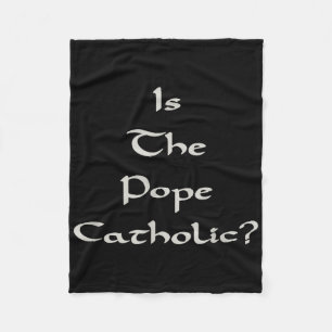 Ist der Papst katholisch - Lustig  Fleecedecke