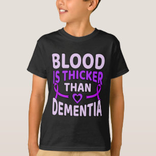 Ist dicker als Demenz Alzheimerheimer Bewusstsein T-Shirt