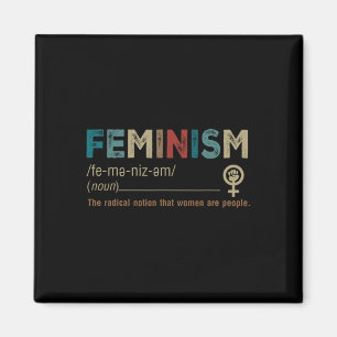 Ist die radikale Vorstellung, dass Frauen Menschen Magnet