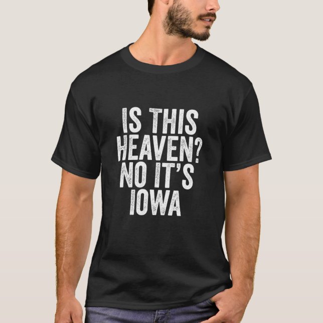 Ist dieser Himmel, nein, es ist Iowa Baseball - Io T-Shirt (Vorderseite)