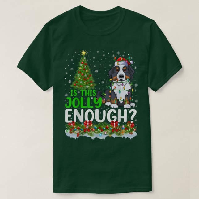 Ist dieser Jolly genug Berner Berghund Christma? T-Shirt (Design vorne)