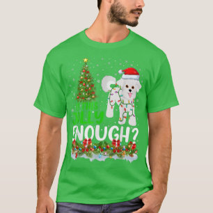 Ist dieser Jolly genug Santa Bichon Frise Hund Chr T-Shirt