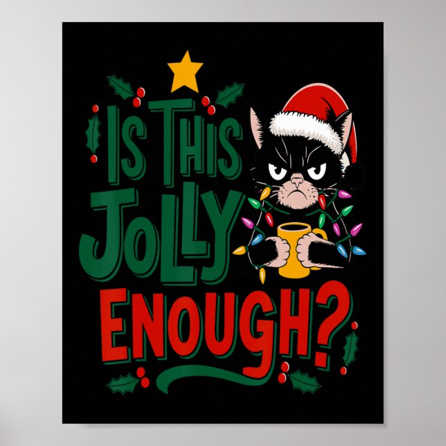 Ist dieser Jolly genug schwarze Katze frohe Weihna Poster (Vorne)