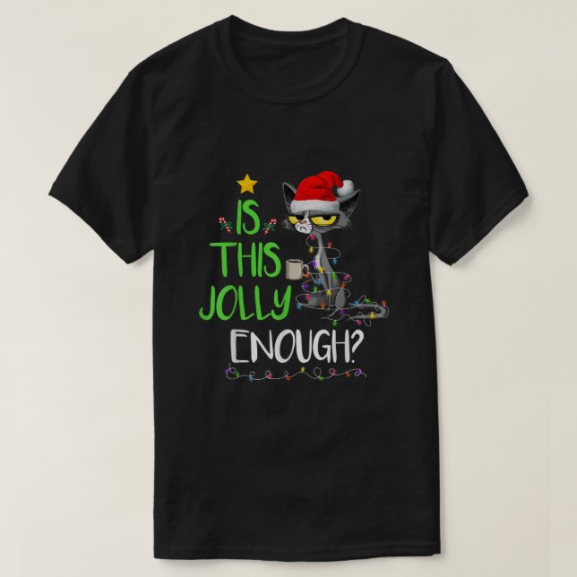 Ist dieser Jolly genug schwarze Katze frohe Weihna T-Shirt (Design vorne)