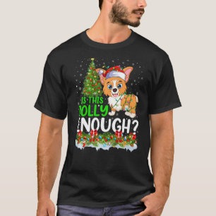Ist dieser Welsh Corgi Hund Weihnachtsbaum fröhlic T-Shirt