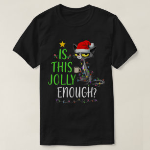 Ist dieses fröhlich genug Lustiges Katzen-Weihnach T-Shirt