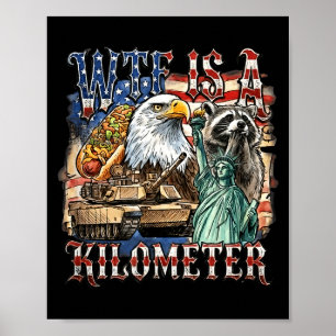 Ist ein Kilometer lustig 4. Juli Gründungsvater Poster