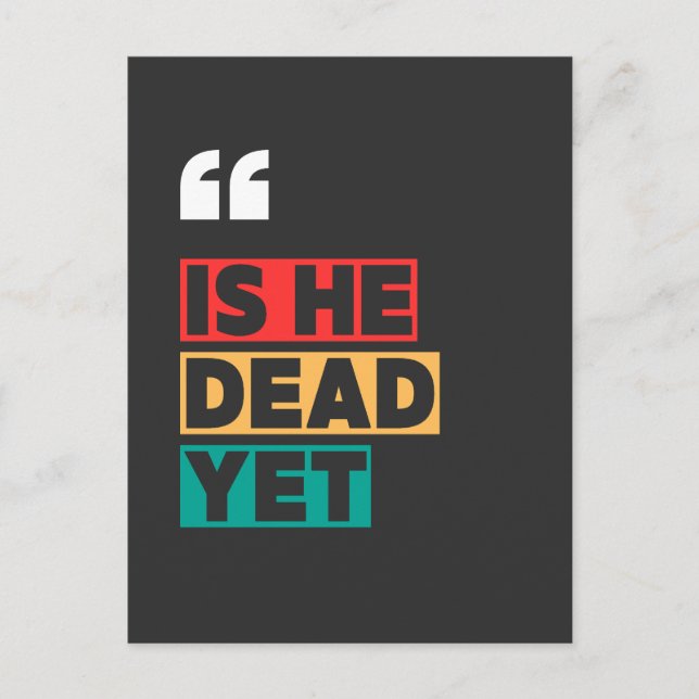 Ist er noch tot postkarte (Vorderseite)