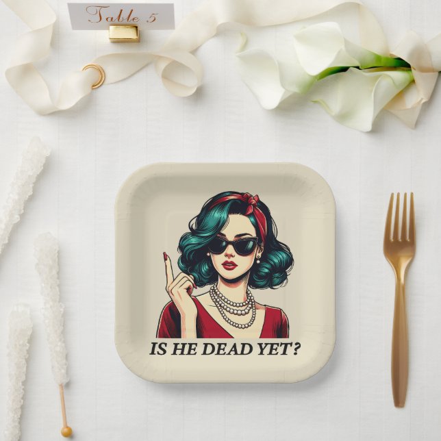 Ist er tot, doch lustig Sprichwort Dunkler Spaß Vi Pappteller (Hochzeit)