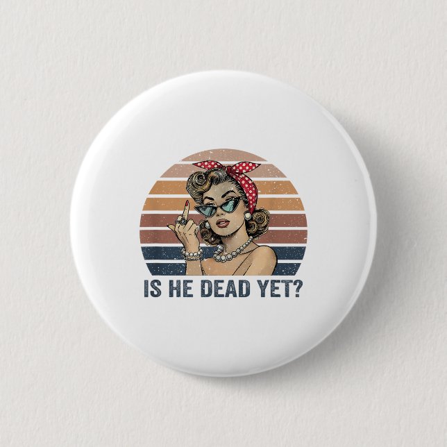 Ist er Vintag tot, aber _1 Button (Vorderseite)