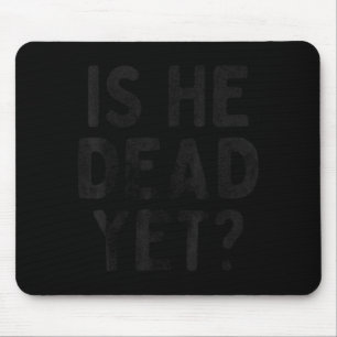 Ist er Vintage schon tot Lustiger Spruch Dunkler H Mousepad