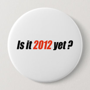 Ist es 2012 schon? button