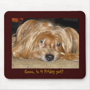 Ist es Freitag schon? Mousepad