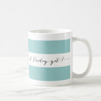 Ist es Freitag schon? Tasse - Aqua
