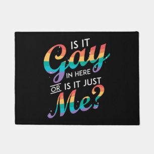 Ist es hier schwul oder ist es nur ich LGBT Rainbo Fußmatte