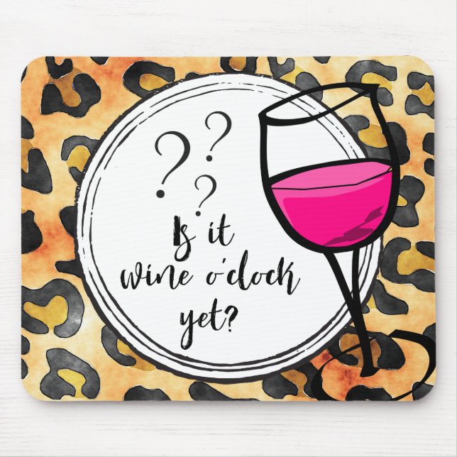 Ist es noch Wein Uhr? Leopard Print Funny Mousepad (Vorne)