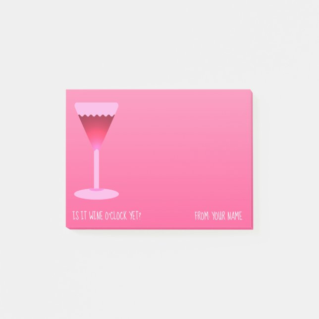 Ist es noch Wein um die Uhr? Mit deinem Namen auf  Post-it Klebezettel (Vorderseite)