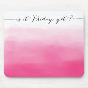 Ist es schon Freitag? - Mousepad - ombre pink