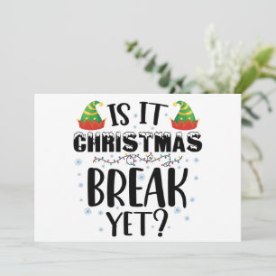 Ist es schon Weihnachtsferien Lustiger Feiertag Le Einladung