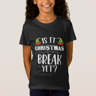 Ist es schon Weihnachtsferien Lustiger Feiertag Le T-Shirt