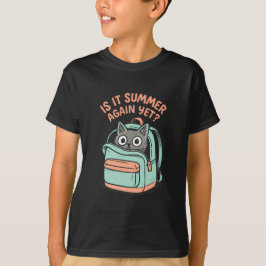 Ist es schon wieder Sommer? T-Shirt