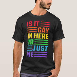 Ist es schwul hier nur ich lgbtq Rainow Graphic Pr T-Shirt
