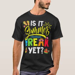 Ist es Sommerpause, aber glücklich am letzten Schu T-Shirt